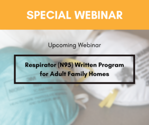 Respirator (N95) Written Program for Adult Family Homes