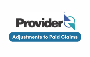 Adjustments to Paid Claims in ProviderOne