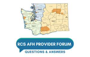 Summer RCS AFH Provider Forum Q&As