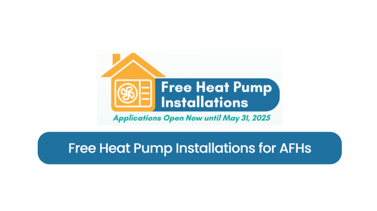 Free Heat Pump Installations for AFHs