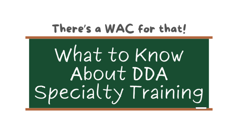 What to Know About DDA Specialty Training