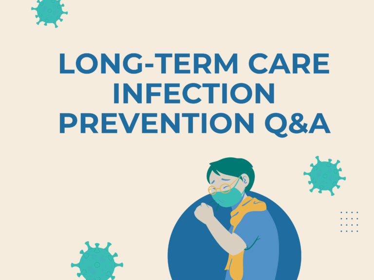 Long-Term Care Infection Prevention Q&A